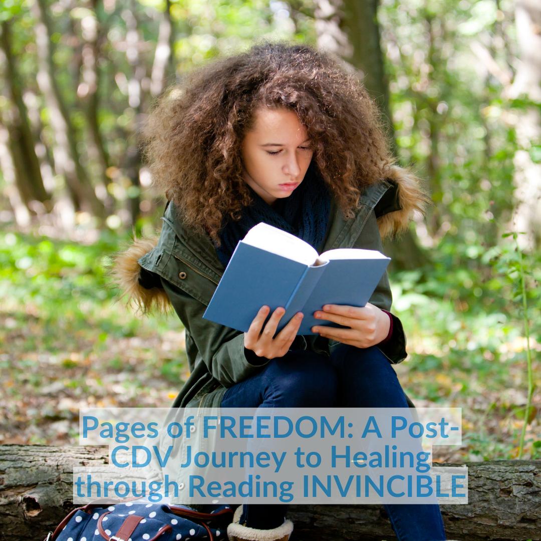 Pages of FREEDOM: A Post-CDV Step-by-Step Journey to Healing by Reading the Bestseller INVINCIBLE